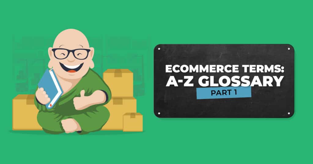 ecommerce-terms-to-know-ecommerce-tips-glossary-part-1