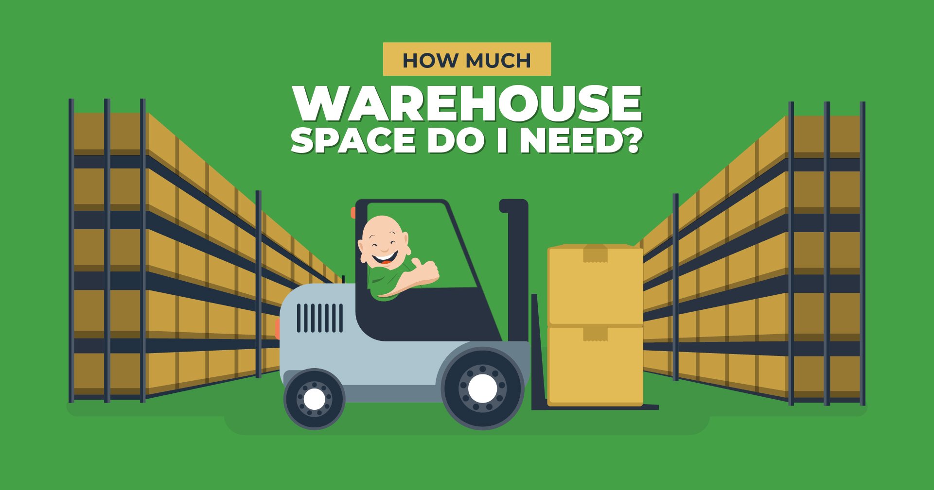How Much Warehouse Space Do I Need?
