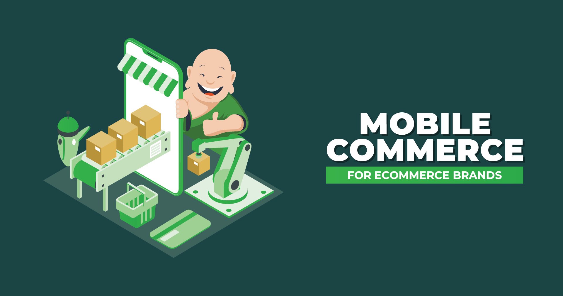 Mobile Commerce for Ecommerce Brands