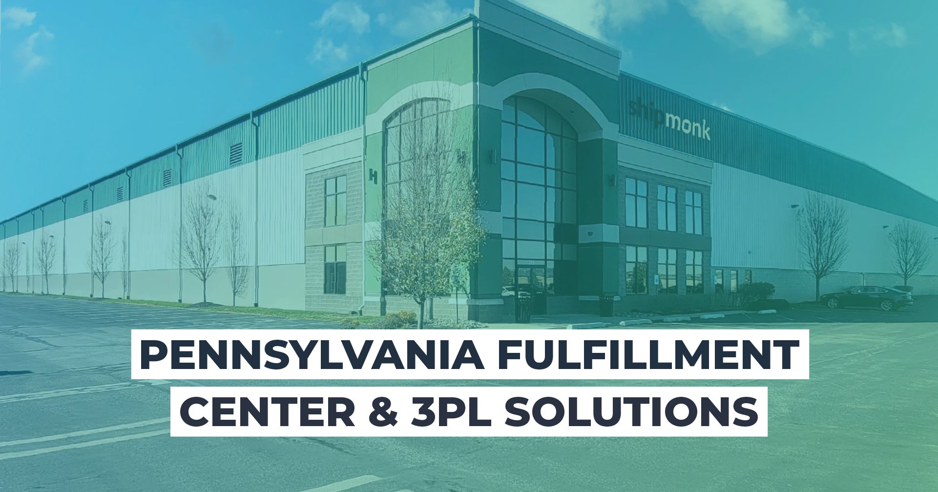 Pennsylvania Fulfillment Center & 3PL Solutions